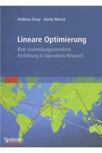 Lineare Optimierung - Eine Anwendungsorientierte EinfÃ¼hrung in Operations Research