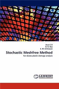 Stochastic Meshfree Method