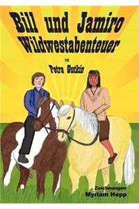 Bill und Jamiro: Wildwestabenteuer