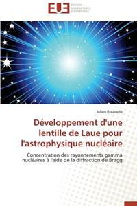 Développement d'Une Lentille de Laue Pour l'Astrophysique Nucléaire