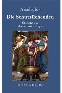 Die Schutzflehenden