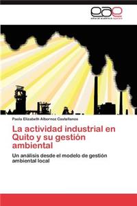 actividad industrial en Quito y su gestión ambiental
