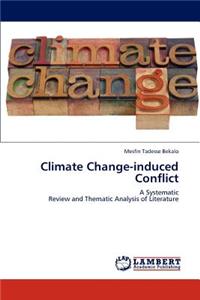 Climate Change-Induced Conflict
