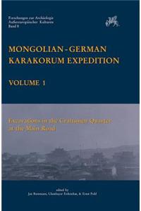 Mongolian-German Karakorum Expedition: Vol. 1: Excavations in the Craftsman Quarter at the Main Road