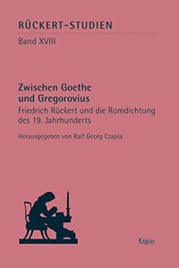 Zwischen Goethe Und Gregorovius