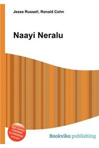 Naayi Neralu