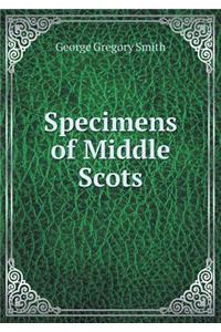 Specimens of Middle Scots