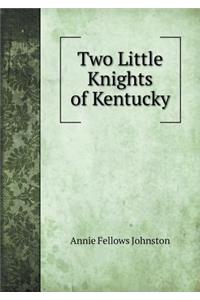 Two Little Knights of Kentucky