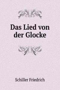 Das Lied von der Glocke