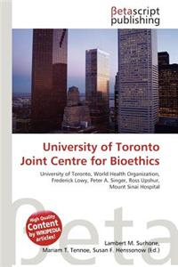 University of Toronto Joint Centre for Bioethics