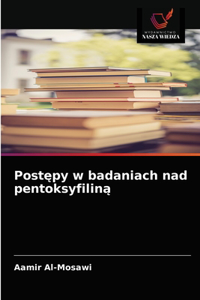 Postepy w badaniach nad pentoksyfilina