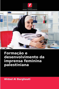 Formação e desenvolvimento da imprensa feminina palestiniana