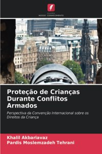 Proteção de Crianças Durante Conflitos Armados