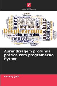 Aprendizagem profunda prática com programação Python