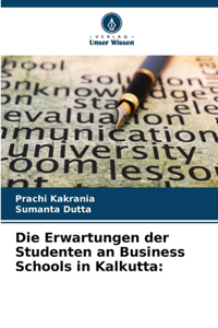 Erwartungen der Studenten an Business Schools in Kalkutta