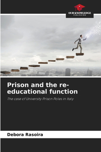 Prison and the re-educational function