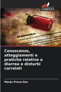 Conoscenze, atteggiamenti e pratiche relative a diarrea e disturbi correlati