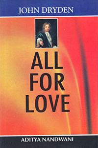 John Dryden???All For Love