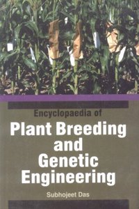  Encyclopaedia Of Plant Breeding And Genetic Engineering (Set Of 2 Vols)