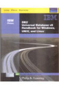 Db2 Universal Database V8 Handbook For Windows, Unix, And Linux