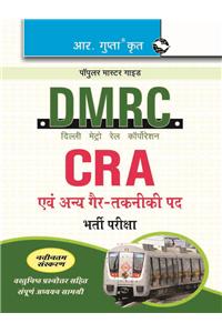 DMRC: CRA & Other Non-Technical Posts Exam Guide