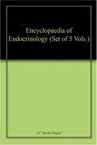 Encyclopaedia of Endocrinology (Set of 5 Vols.)