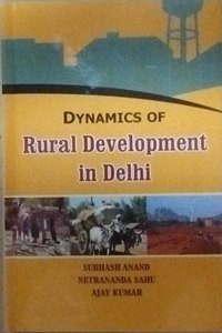 Dynamics of Rural Development in Delhi