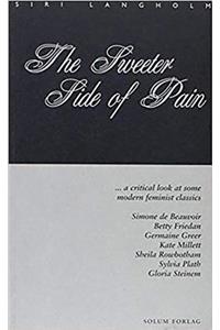 The Sweeter Side of Pain