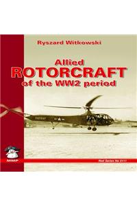 Allied Rotorcraft of the Ww2 Period