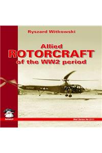 Allied Rotorcraft of the WW2 Period