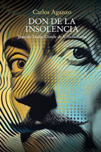Don de la insolencia: Juan de Tassis, Conde de Villamediana
