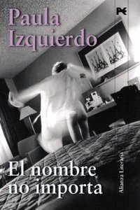 El nombre no importa / The name does not matter