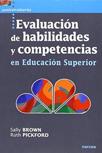 Evaluacion de habilidades y competencias: en Educacion Superior