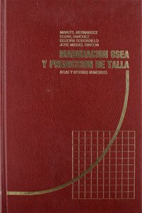 Maduracion osea y prediccion de talla (Spanish Edition)