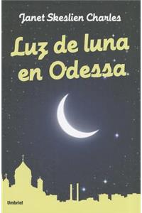 Luz de Luna en Odessa