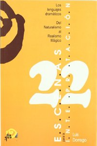 22 escenas para la interpretacion : los lenguajes dramaticos