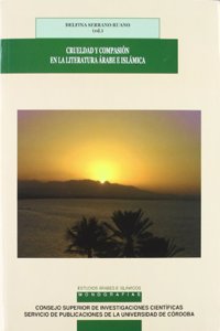 Violencia y compasion en la literatura arabe e islamica (Spanish Edition)
