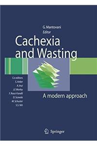 Cachexia and Wasting: A Modern Approach