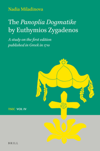 The Panoplia Dogmatike by Euthymios Zygadenos