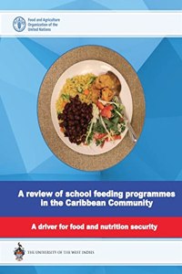 A review of school feeding programmes in the Caribbean community