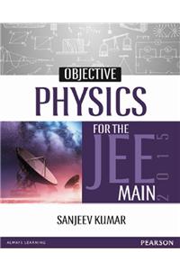 Objective Physics For The Jee Main 2015