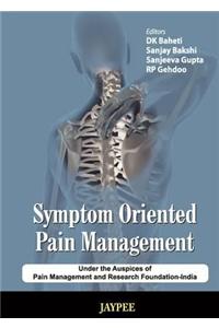 Symptom Oriented Pain Management