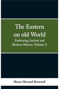 The Eastern, on old World