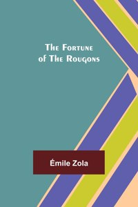 Fortune of the Rougons