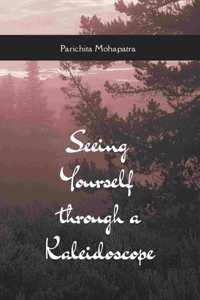 Seeing Yourself through a Kaleidoscope - 