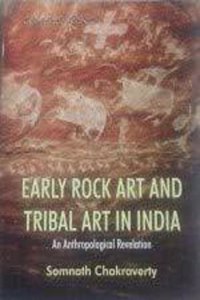 Early rock art and tribal art in India: an anthropological revelation