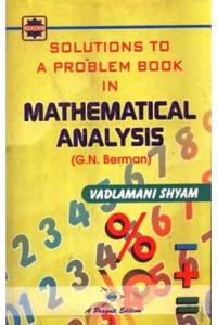 Solutions To A Problems Book In Mathematical Analysis