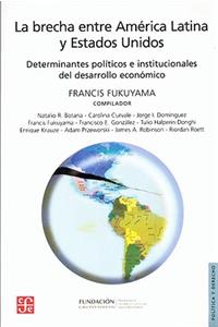 La Brecha Entre America Latina y Estados Unidos