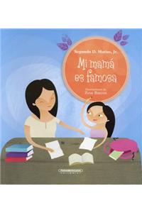 Mi Mama Es Famosa