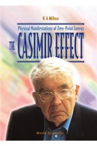 Casimir Effect, The: Physical Manifestations of Zero-Point Energy